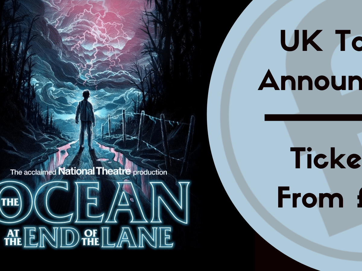 News: Ocean At The End Of The Lane UK Tour&nbsp;Announced